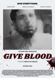 GIVE BLOOD