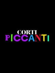 ShortsTv presenta : i Corti Piccanti