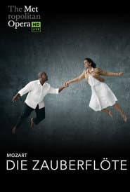 The Metropolitan Opera: Die Zauberflöte