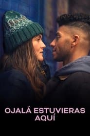 Ojalá estuvieras aquí