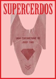 SUPERCERDOS