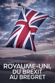 Royaume-Uni, du Brexit au Bregret