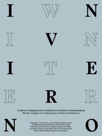 Invierno: Imágenes de la Arquitectura Chilena Contemporanea