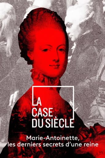 Maria Antonieta: Los últimos secretos de una reina