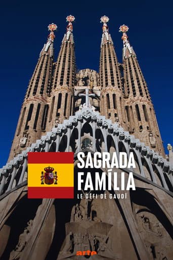 Sagrada Familia: el desafío de Gaudí