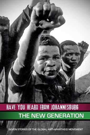 Have You Heard from Johannesburg: The New Generation