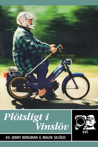 Plötsligt i Vinslöv