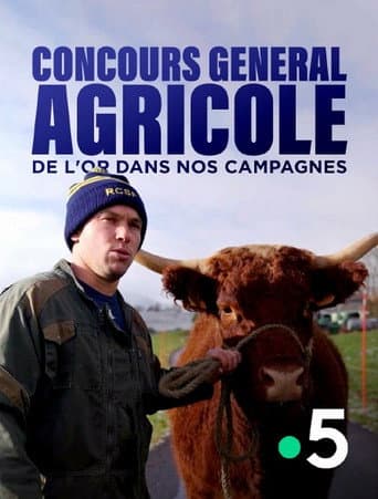 Concours général agricole, de l'or dans nos campagnes