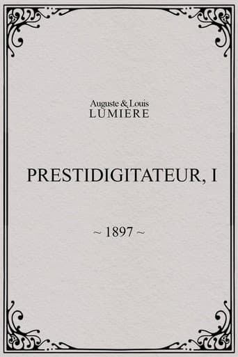 Prestidigitateur, I