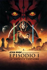 La guerra de las galaxias. Episodio I: La amenaza fantasma