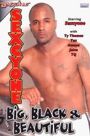 Sexcyone: Big, Black & Beautiful