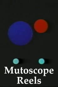 Mutoscope Reels