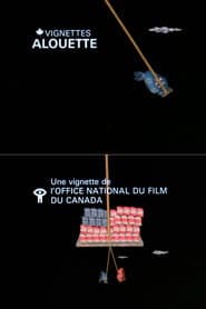 Canada Vignettes: Alouette