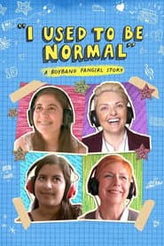 I Used to Be Normal: A Boyband Fangirl Story