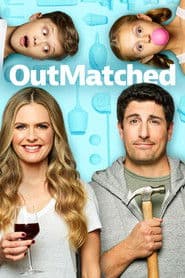 Outmatched