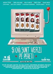 Și caii sunt verzi pe pereți
