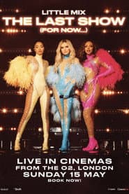 Little Mix: El último concierto (por ahora...)
