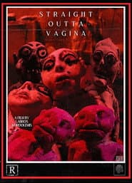 Straight Outta Vagina