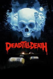 Dead Till Death