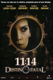 11:14 - Destino fatal