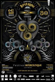 Festival interceltique de Lorient - Le meilleur du grand spectacle