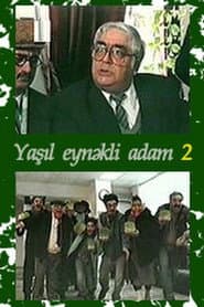 Yaşıl eynəkli adam 2