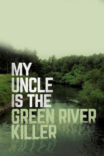 Mi tío es el asesino de Green River