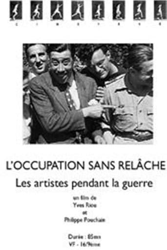 L'Occupation sans relâche - Les artistes pendant la guerre